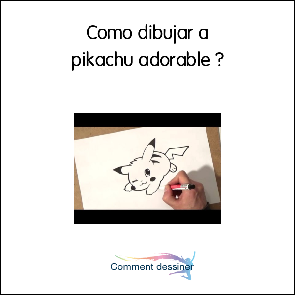 Como dibujar a pikachu adorable
